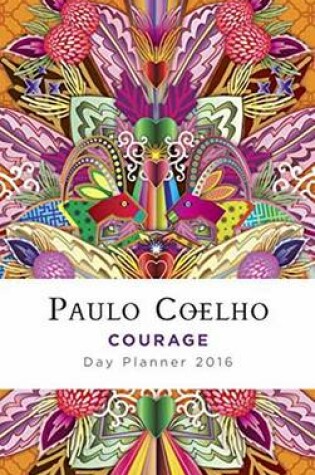 Cover of Courage Day Planner 2016