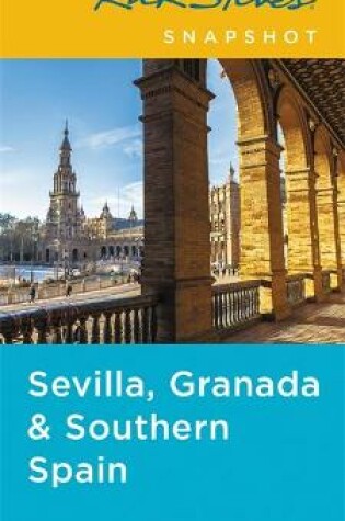 Cover of Rick Steves Snapshot Sevilla, Granada & Andalucia (Fifth Edition)