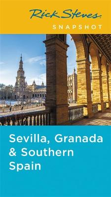 Book cover for Rick Steves Snapshot Sevilla, Granada & Andalucia (Fifth Edition)