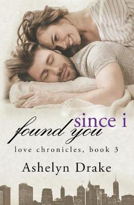 Book cover for Since I Found You