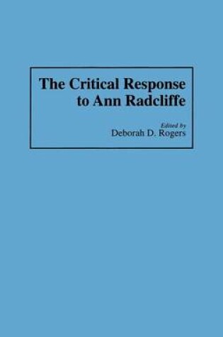 Cover of The Critical Response to Ann Radcliffe