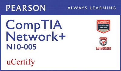 Book cover for CompTIA Network+ N10-005 Pearson uCertify Course Student Access Card