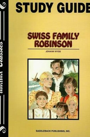 Cover of Swiss Family Robinson Study Guide