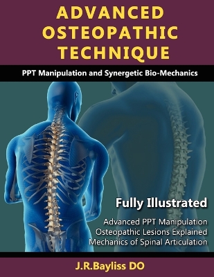 Book cover for Advanced Osteopathic Technique - PPT Manipulation and Synergetic Bio-mechanics