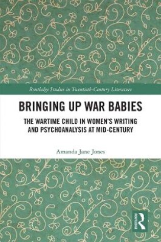 Cover of Bringing Up War-Babies