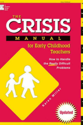 Cover of The Crisis Manual for Early Childhood Teachers