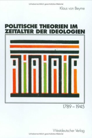 Cover of Politische Theorien Im Zeitalter Der Ideologien