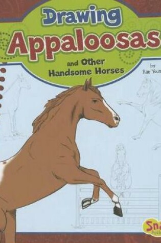 Cover of Drawing Appaloosas and Other Handsome Horses