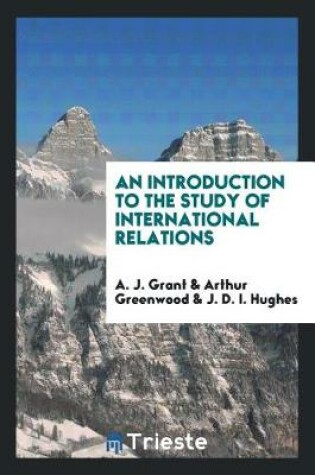 Cover of An Introduction to the Study of International Relations