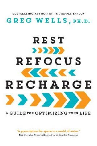 Cover of Rest, Refocus, Recharge