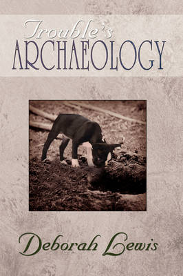 Book cover for Trouble's Archaeology