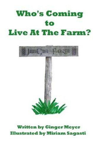 Cover of Who's Coming to Live at the Farm