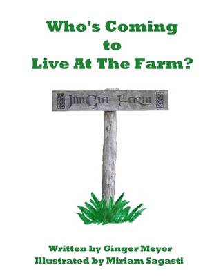 Book cover for Who's Coming to Live at the Farm