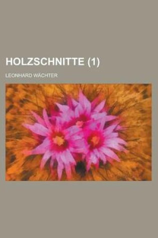 Cover of Holzschnitte (1 )