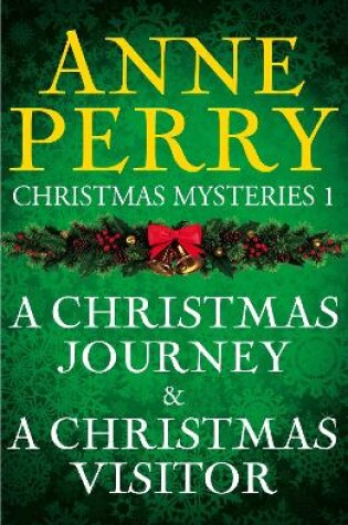 Cover of Christmas Mysteries 1: A Christmas Journey & A Christmas Visitor
