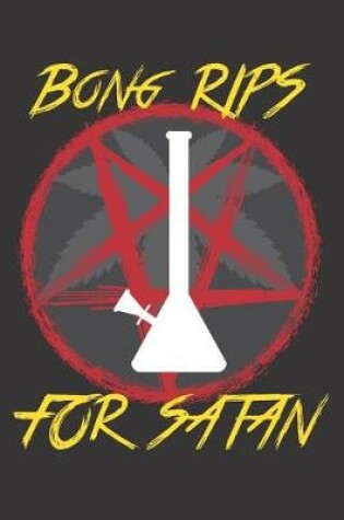 Cover of Bong Rips for Satan
