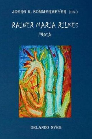 Cover of Rainer Maria Rilkes Prosa