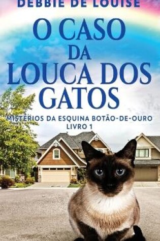 Cover of O Caso Da Louca Dos Gatos