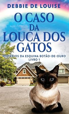 Book cover for O Caso Da Louca Dos Gatos