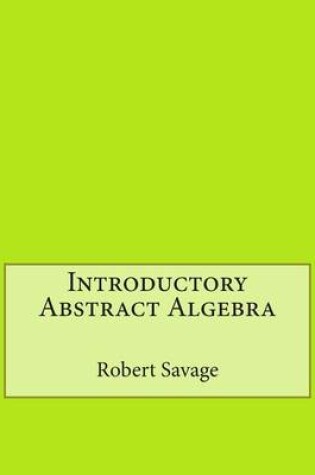 Cover of Introductory Abstract Algebra