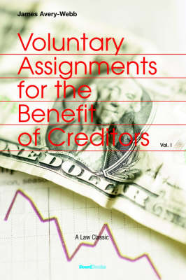 Book cover for Voluntary Assignments for the Benefit of Creditors