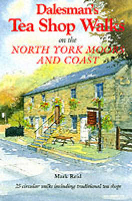 Book cover for Dalesman's Tea Shop Walks on the North York Moors and Coast