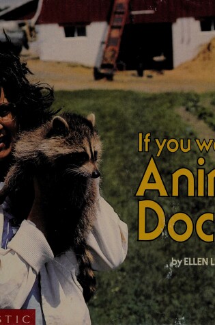 Cover of If You Were an Animal Doctor
