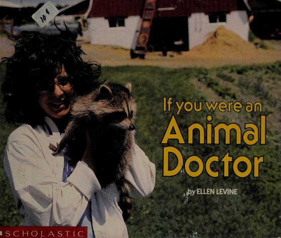 Book cover for If You Were an Animal Doctor