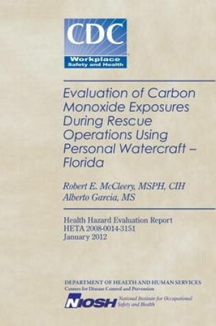 Cover of Evaluation of Carbon Monoxide Exposures During Rescue Operations Using Personal Watercraft- Florida