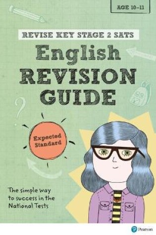 Cover of Pearson REVISE Key Stage 2 SATs English Revision Guide - Expected Standard