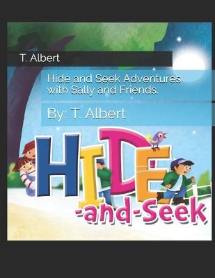 Book cover for Hide and Seek Adventures with Sally and Friends.