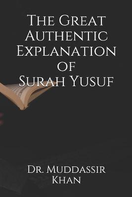 Book cover for The Great Authentic Explanation of Surah Yusuf