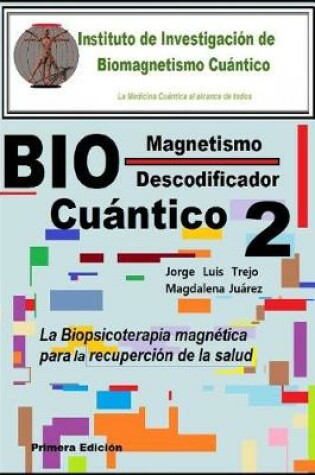 Cover of Biomagnetismo Cuantico Descodificador 2