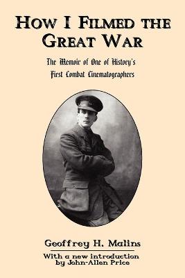 Book cover for How I Filmed the Great War
