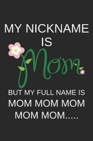 Cover of My Nickname Is Mom