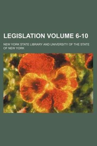 Cover of Legislation Volume 6-10