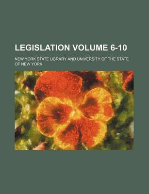 Book cover for Legislation Volume 6-10