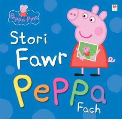 Book cover for Peppa Pinc: Stori Fawr Peppa Fach