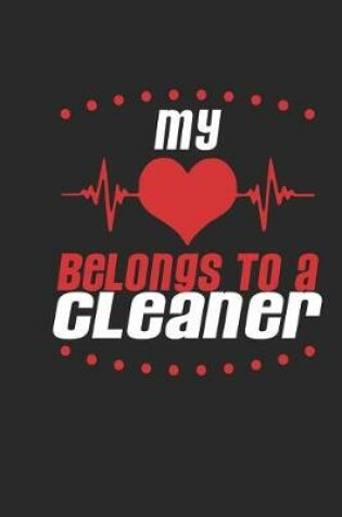 Cover of My Heart Belongs to a Cleaner