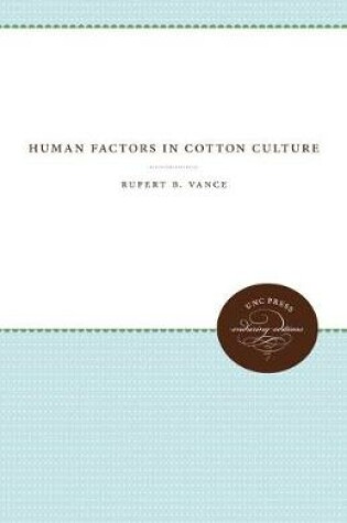 Cover of Human Factors in Cotton Culture