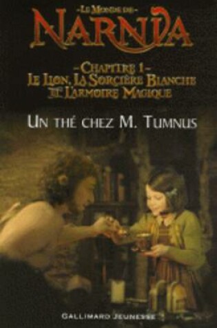 Cover of Un the chez M. Tumnus (Adaptation du film pour lecteurs debutants)