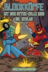Book cover for Coole Bastelarbeiten (Blockkoepfe - mit der Sythe-Zelle und Dr. Kevlar)
