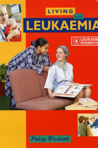 Cover of Living with Leukaemia