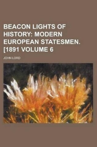 Cover of Beacon Lights of History Volume 6