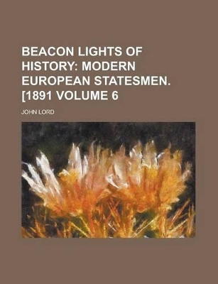 Book cover for Beacon Lights of History Volume 6