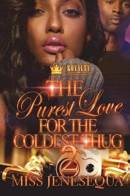 Book cover for The Purest Love For The Coldest Thug 2