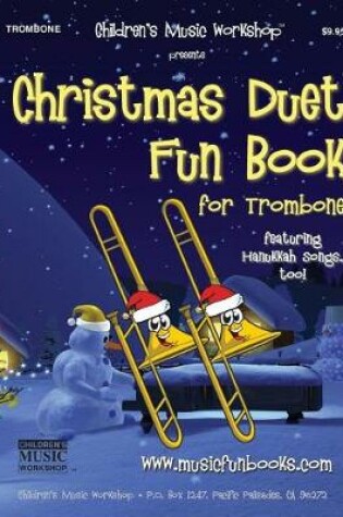 Cover of Christmas Duet Fun Book for Trombone