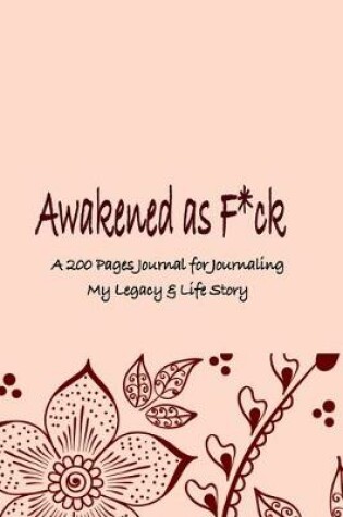 Cover of Awakened as F*ck