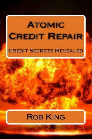 Cover of Atomic Credit Repair