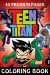 Book cover for Teen Titans Coloring Book Vol1